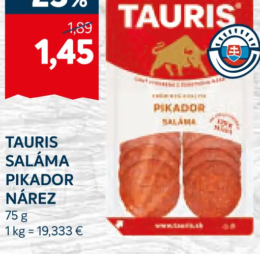 Tauris Saláma Pikador nárez