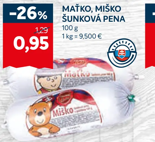Maťko, Miško šunková pena