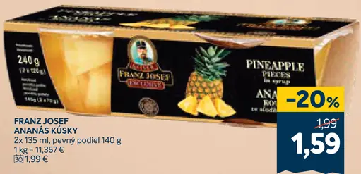 Franz Josef ananás kúsky v náleve