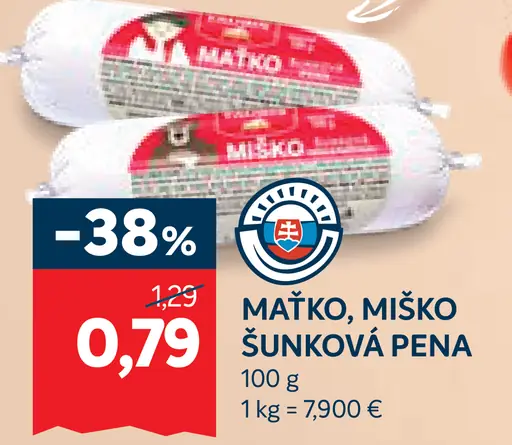 Maťko, Miško šunková pena