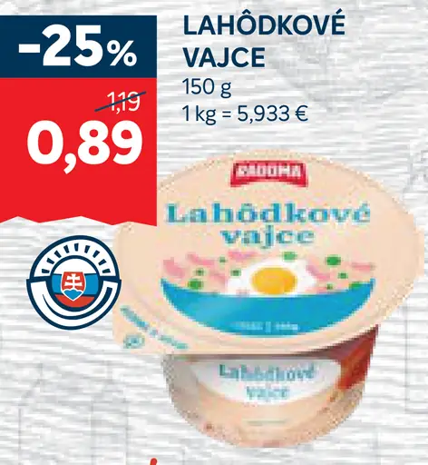 Radoma Lahôdkové vajce