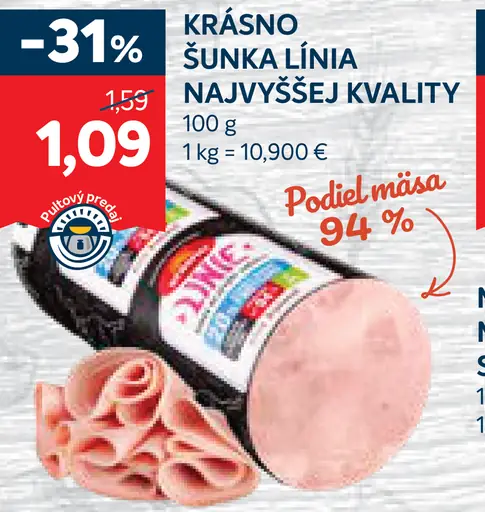 Krasno Šunka Linia Najvyššej Kvality
