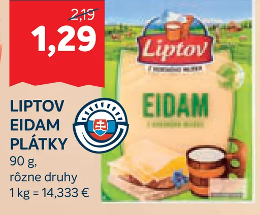 Liptov Eidam plátky rôzne druhy
