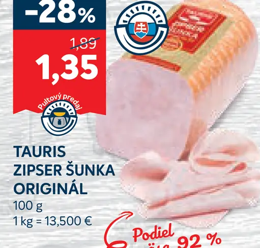 Tauris Zipser šunka originál