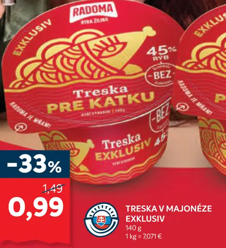 Radoma Treska v majonéze Exkluziv