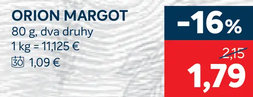 Orion Margot, dve príchute