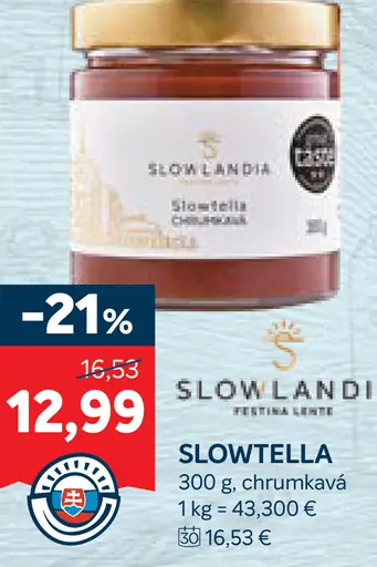 Slowlandia Slowtella chrumkavá
