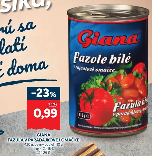 Giana fazuľa v paradajkovej omáčke rôzne druhy