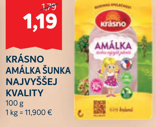 Krásno Amálka šunka najvyššej kvality