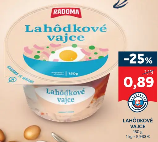 Radoma Lahôdkové vajce