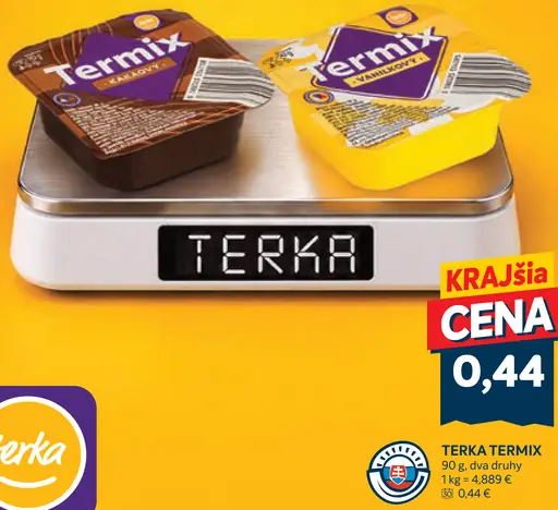 Terka Termix, dva druhy