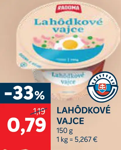 Radoma Lahôdkové vajce