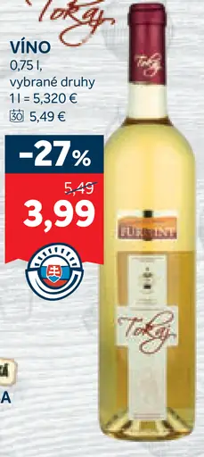 Tokaj Víno, vybrané druhy