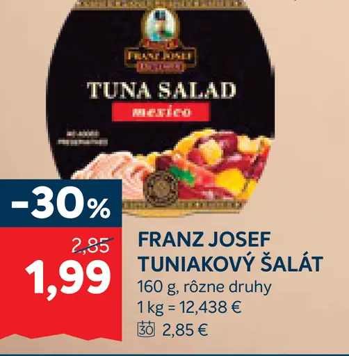 Franz Josef tuniakový šalát rôzne druhy