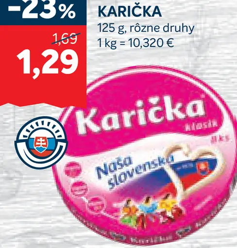 Karička črievko Tavený syr