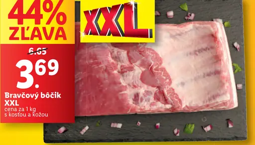 Bravčový bôčik XXL