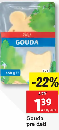 Pilos Gouda pre deti