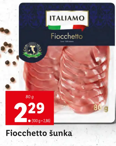 Italiamo Fiocchetto šunka
