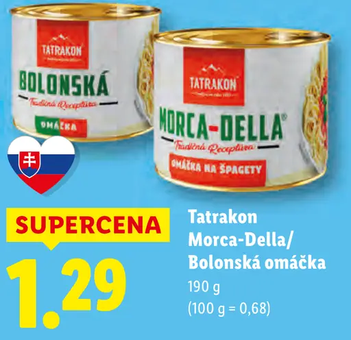 Tatrakon Morca-Della/Bolonská omáčka