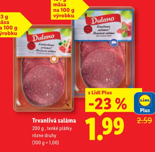 Dulano trvanlivá saláma tenké plátky rôzne druhy