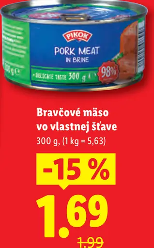 Pikok bravčové mäso vo vlastnej šťave