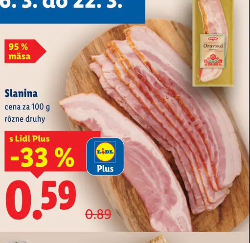 Pikok Slanina rôzne druhy