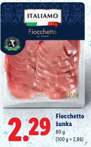 Italiamo Fiocchetto šunka