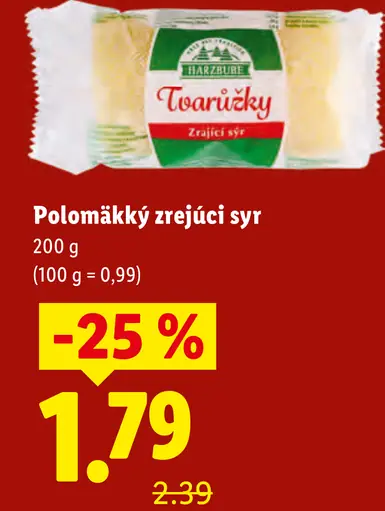 Tvarôžky polomäkký zrejúci syr
