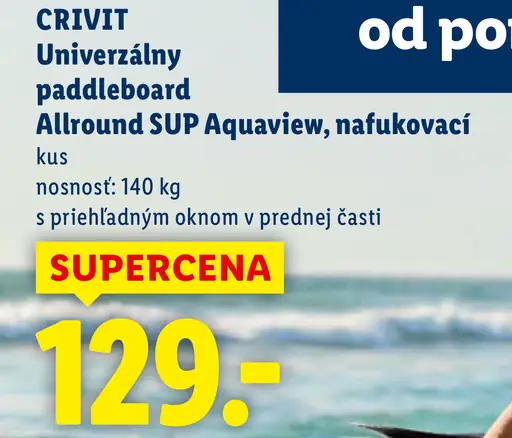 Crivit univerzálny nafukovací paddleboard Allround SUP Aquaview, s priehľadným oknom v prednej časti, nosnosť 140 kg