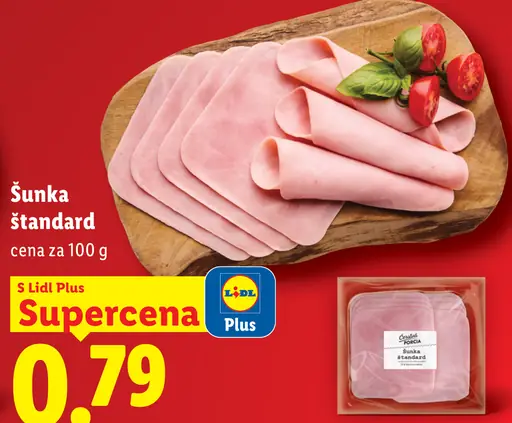 Čerstvá porcia šunka štandard