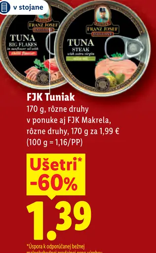 FJK tuniak, rôzne druhy