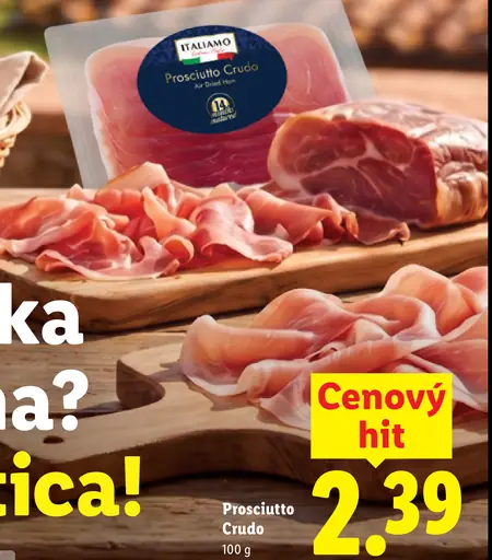 Prosciutto Crudo – vzduchom sušená šunka