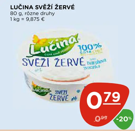 LUČINA SVĚŽÍ ŽERVÉ