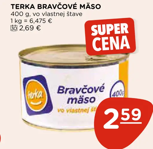 Terka bravčové mäso