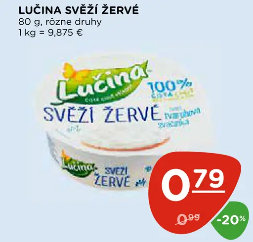 LUČINA SVĚŽÍ ŽERVÉ