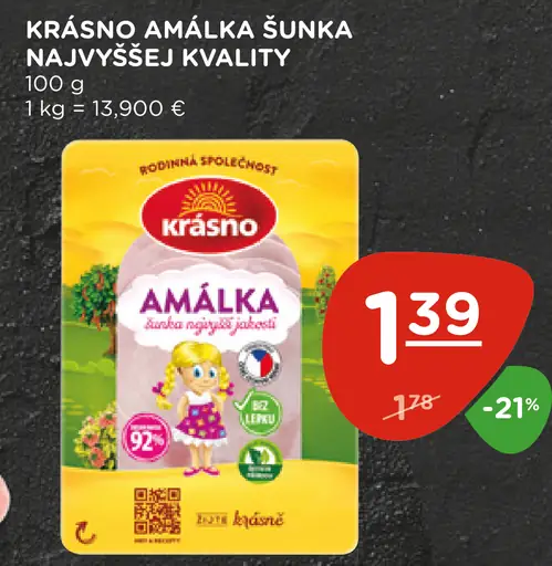 Krásno Amálka šunka najvyššej kvality