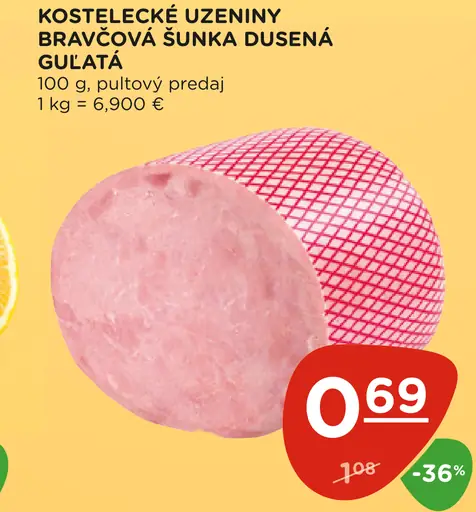 Kostelecké uzeniny Bravčová šunka dusená guľatá