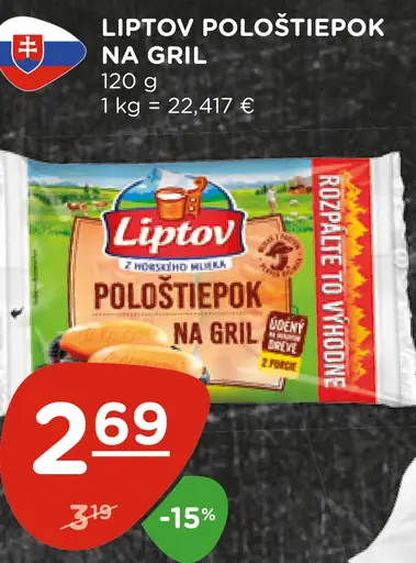 Liptov Pološtiepok na gril