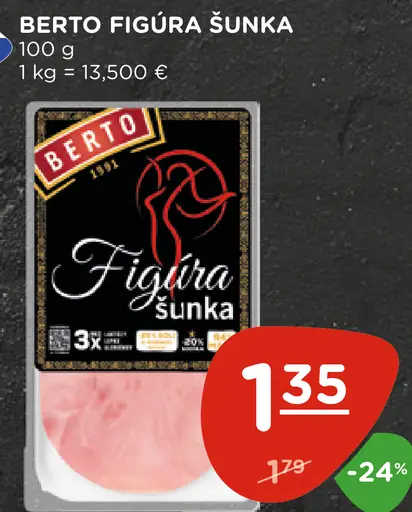 Berto Bertík šunka bravčová