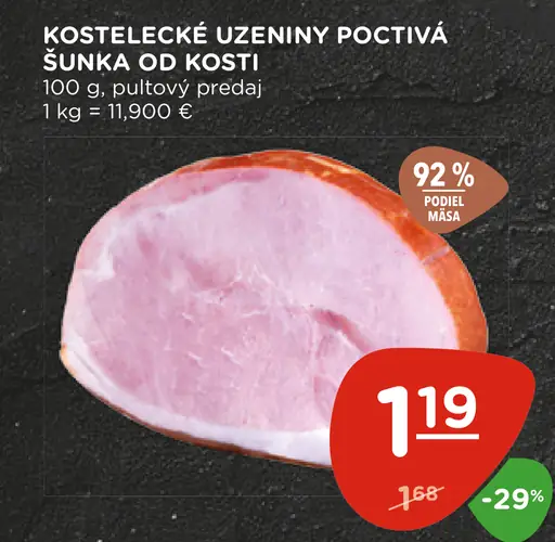 Kostelecké Uzeniny Poctivá šunka od kosti