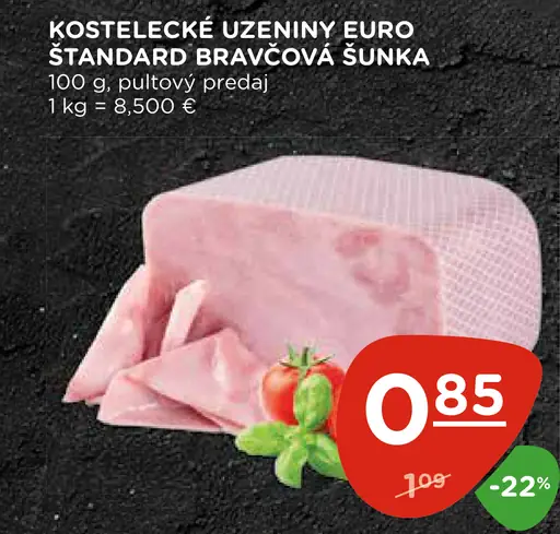 Kostelecké Uzeniny Euro štandard bravčová šunka
