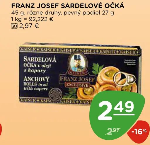 Franz Josef Sardelové očká rôzne druhy