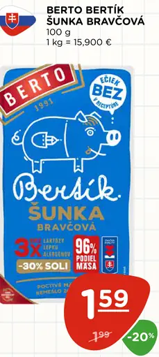 Berto Bertík šunka bravčová