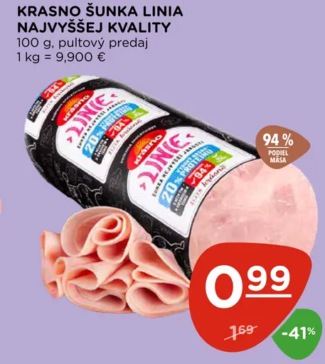 Krasno Šunka Linia Najvyššej Kvality