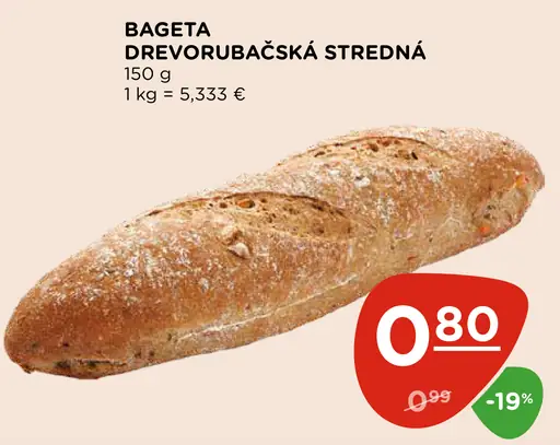 Bageta Drevárovačka stredná
