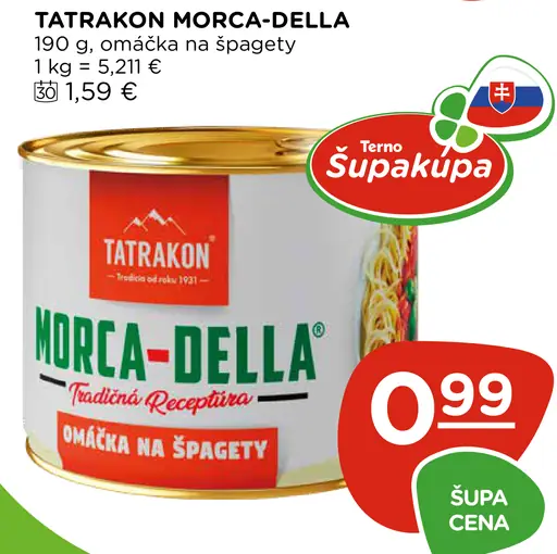 Tatrakon Morca-Della ochutená