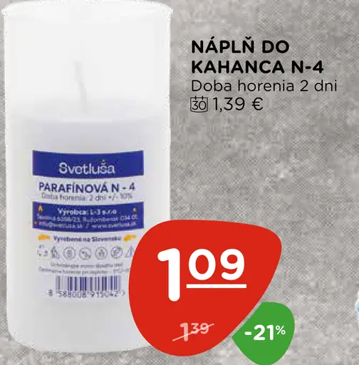 Sviečtuška Náplň do kahanca N-4