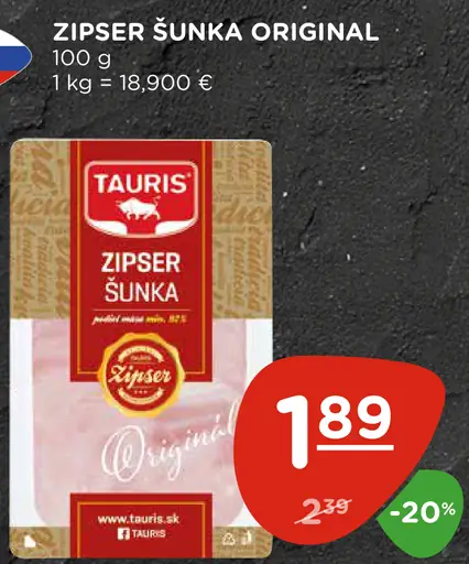 Tauris Zipser šunka originál