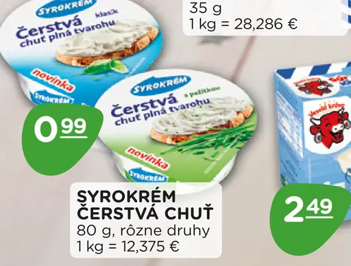 Syrokrém Čerstvá chuť rôzne druhy