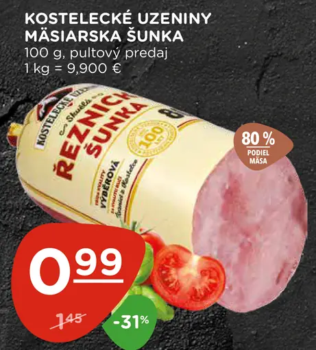 Kostelecké Uzeniny Mäsiarska šunka